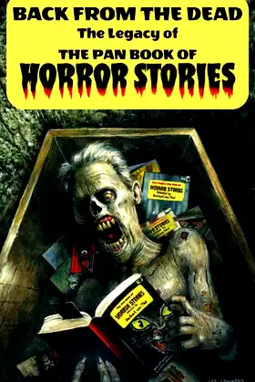 Back from the Dead: The Legacy of the Pan Book of Horror Stories poster