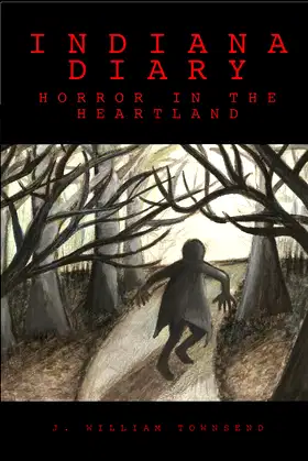 Indiana Diary: Horror in the Heartland poster