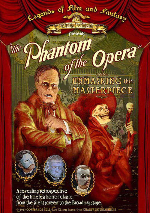 The Phantom of the Opera: Unmasking the Masterpiece poster