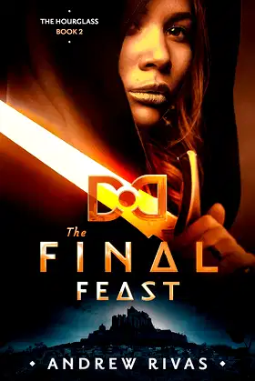 The Final Feast (The Hourglass, Book 2) poster