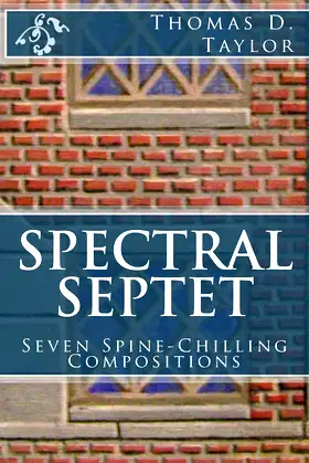 Spectral Septet: Seven Spine-Chilling Compositions poster