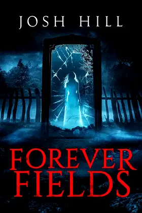 Forever Fields: A Novel poster