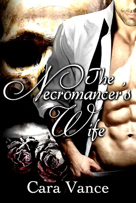 The Necromancer's Wife: A Dark Romance poster