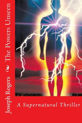The Powers Unseen: A Supernatural Thriller poster
