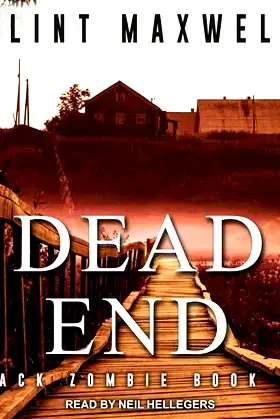 Dead End: A Zombie Novel poster