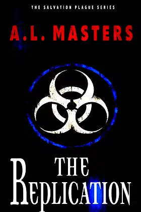 The Replication (The Salvation Plague) poster