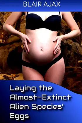 Laying the Almost-Extinct Alien Species’ Eggs poster