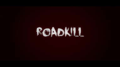 Roadkill - Short Horror Film poster