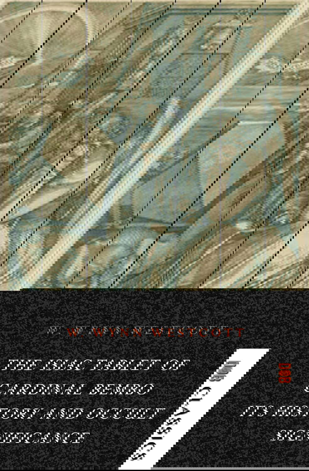 The Isiac Tablet of Cardinal Bembo poster