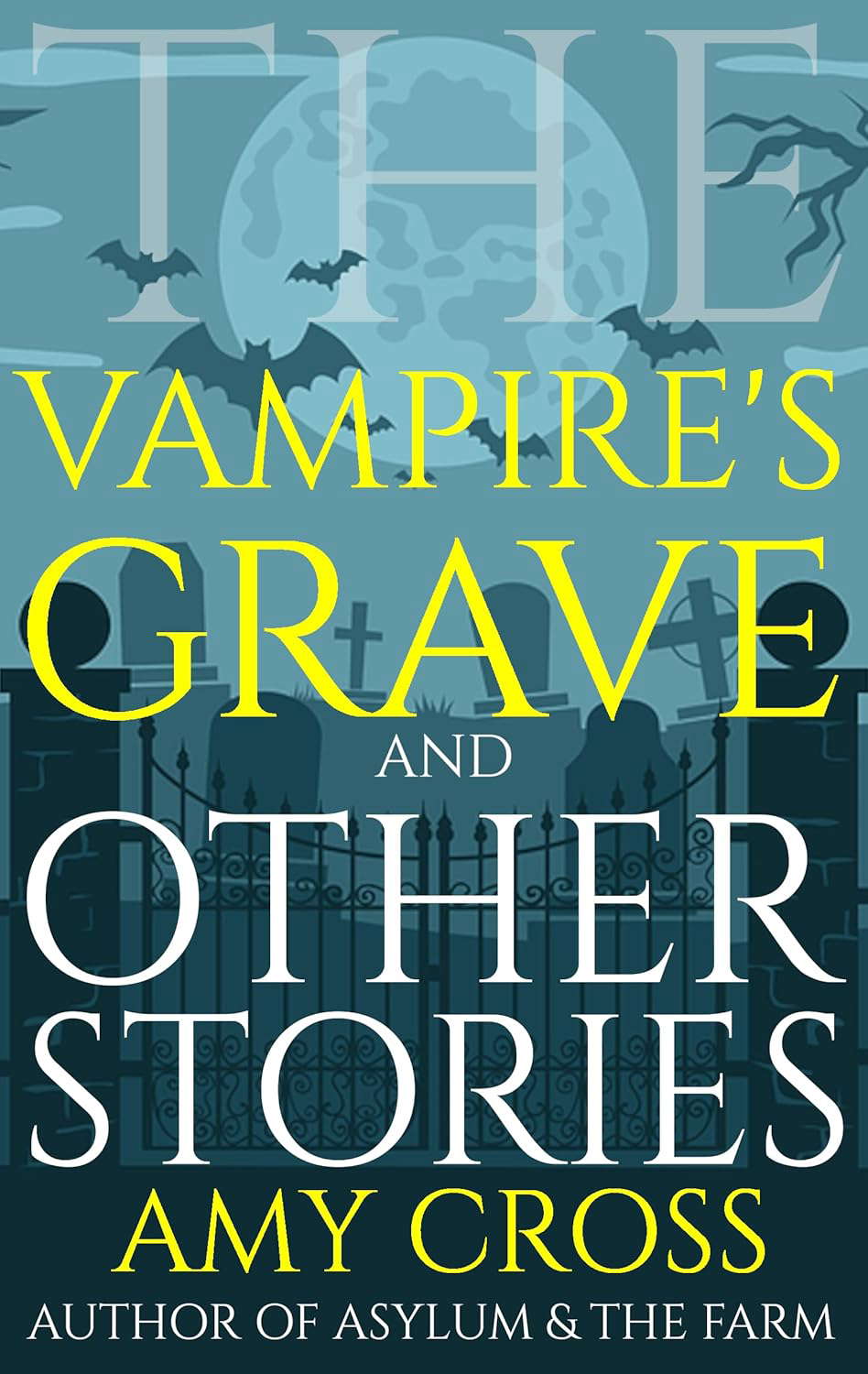The Vampire's Grave and Other Stories (The Short Story Collections) poster