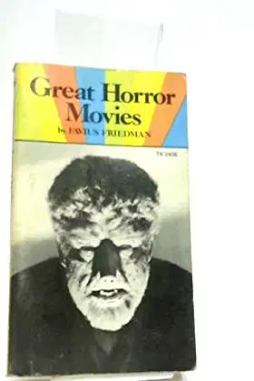 Great Horror Movies: With Inserts of Black and White Stills poster