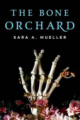 The Bone Orchard poster