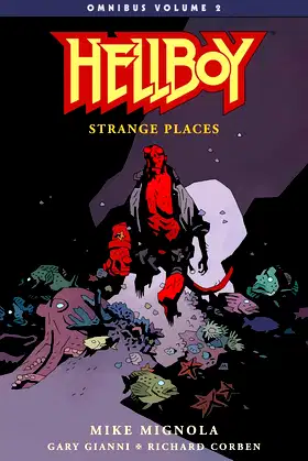 Hellboy Omnibus Volume 2: Strange Places (Hellboy Omnibus: Strange Places) poster