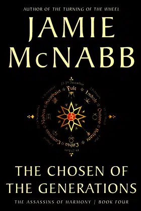 THE CHOSEN OF THE GENERATIONS (THE ASSASSINS OF HARMONY) poster