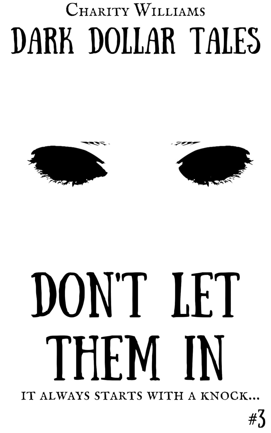 Dark Dollar Tales: Don't Let Them In poster