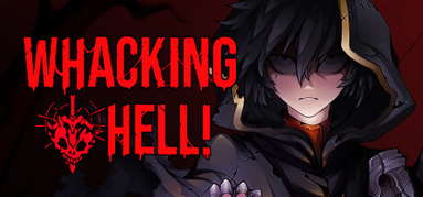 Whacking Hell! capsule