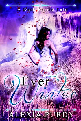 Ever Winter (A Dark Faerie Tale #3) poster