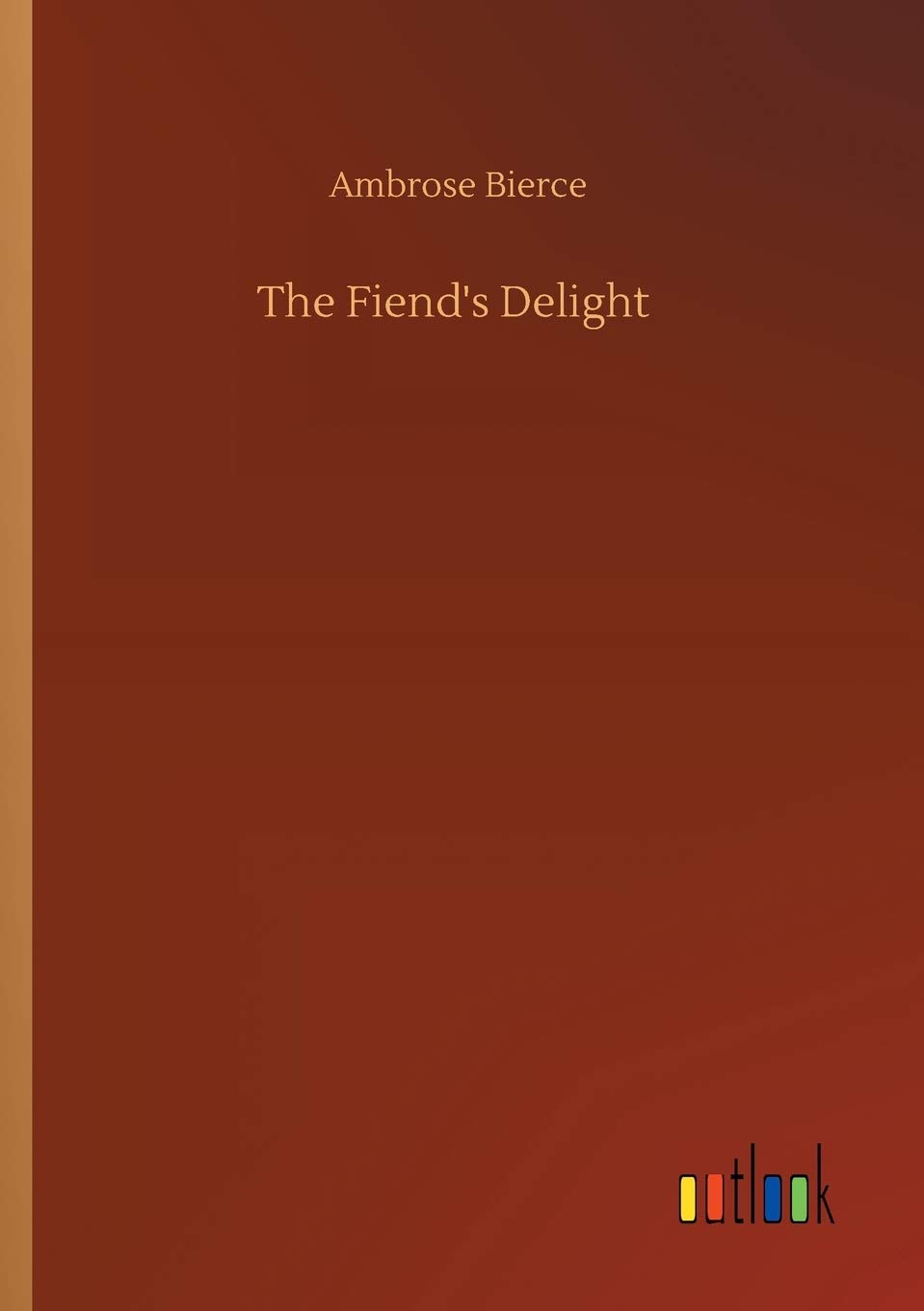 The Fiend's Delight poster