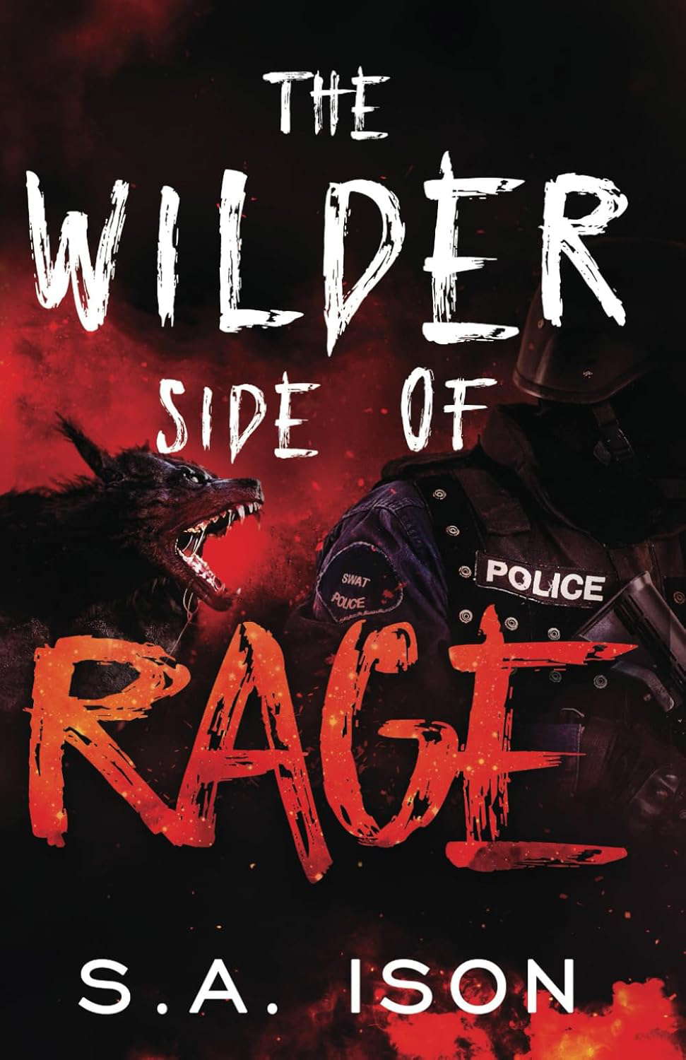 The Wilder Side of Rage poster