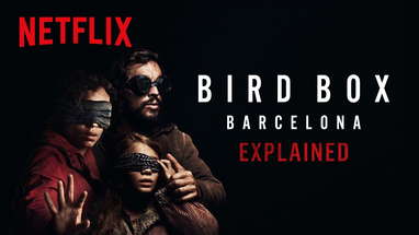 Bird Box Barcelona Explained poster