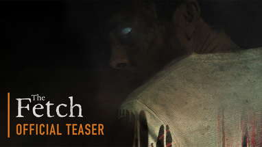 The Fetch | Official Teaser Trailer poster