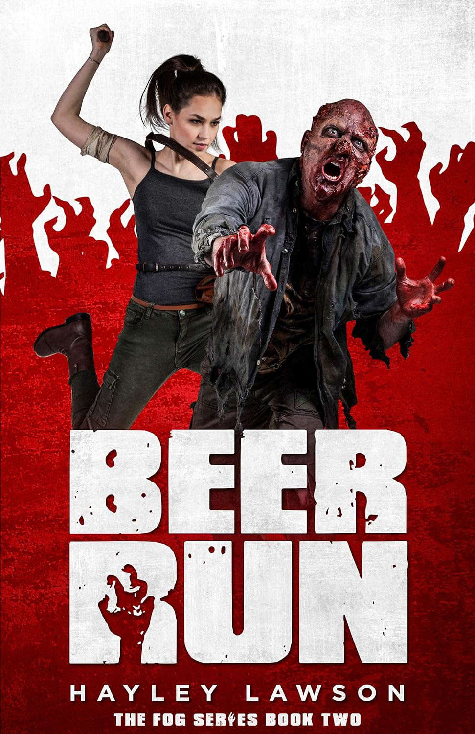Beer Run (The Fog Book 2) poster