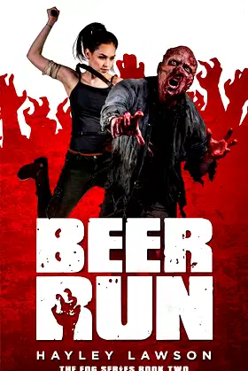 Beer Run (The Fog Book 2) poster