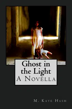 Ghost in the Light: A Novella poster