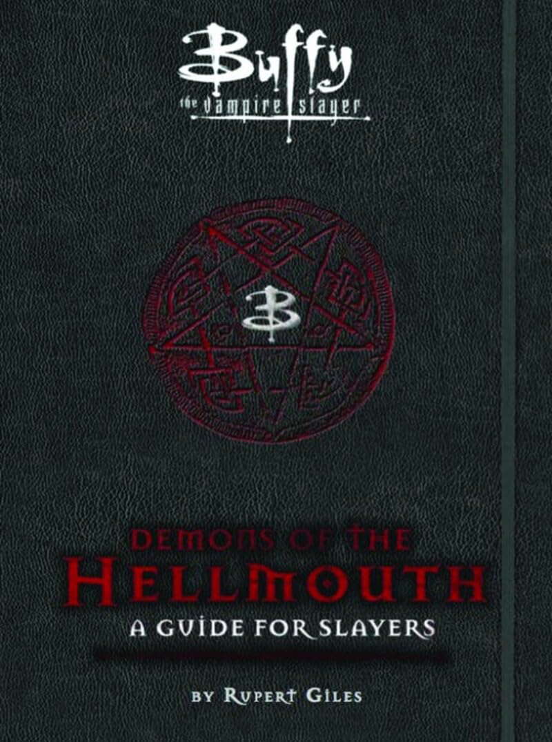 Buffy the Vampire Slayer: Demons of the Hellmouth: A Guide for Slayers poster