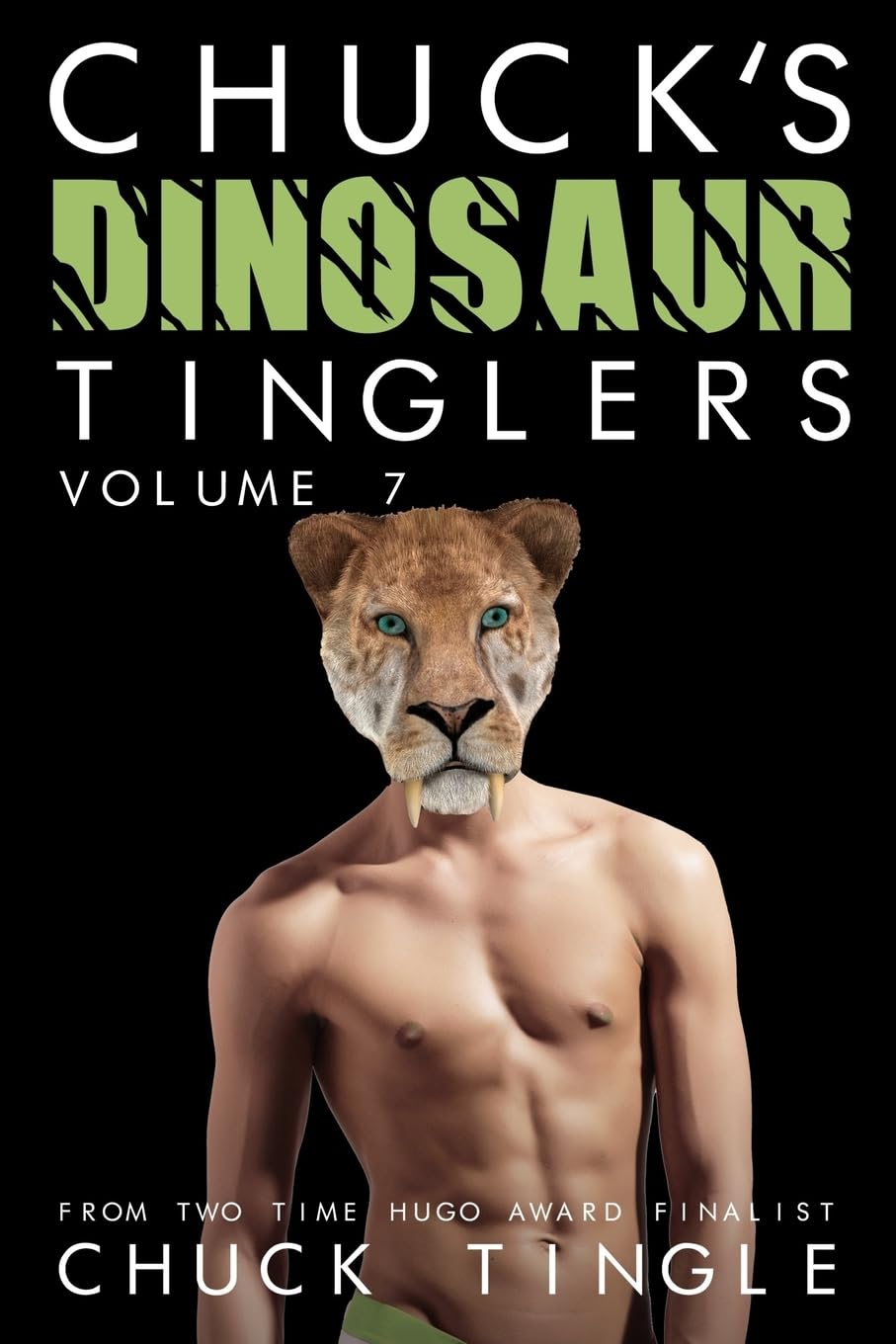 Chuck's Dinosaur Tinglers: Volume 7 poster