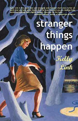 Stranger Things Happen: Stories poster