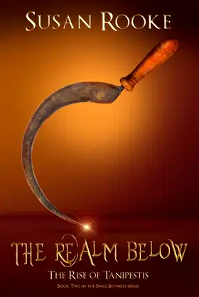 The Realm Below: The Rise of Tanipestis (The Space Between Series Book 2) poster