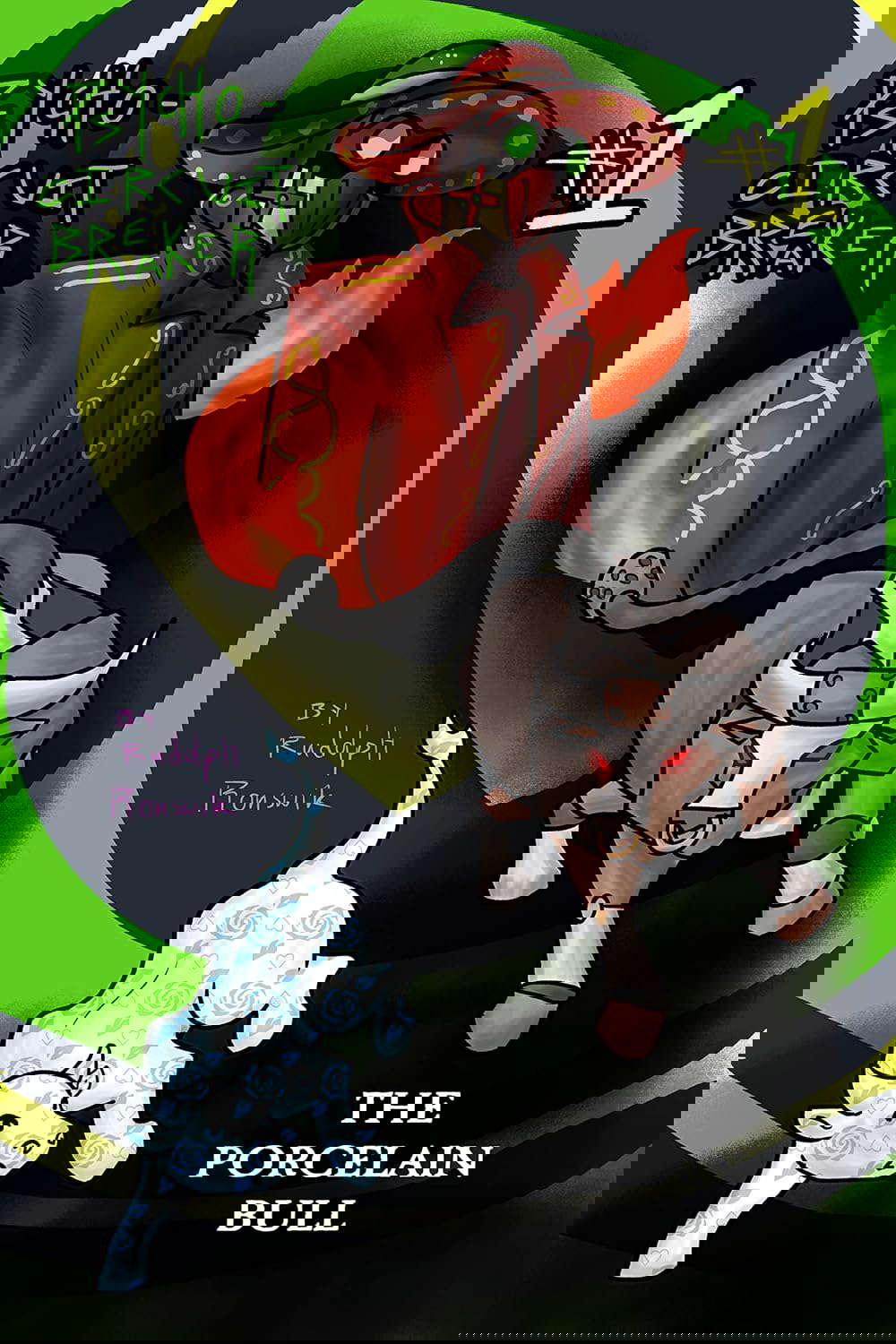 The Porcelain Bull (Psycho-Circuit Breaker Book 1) poster
