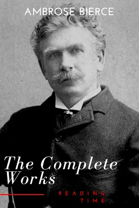 Complete Works of Ambrose Bierce poster