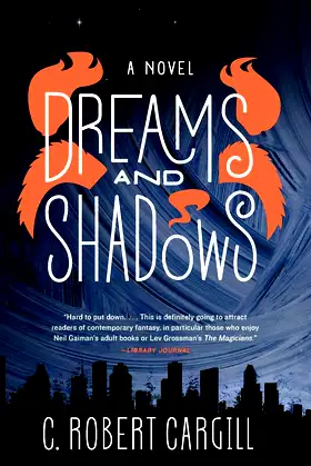 Dreams and Shadows: A Novel poster