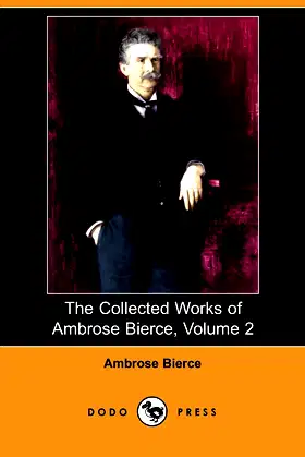 The Collected Works of Ambrose Bierce poster