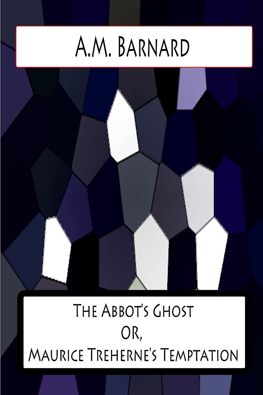 The Abbot's Ghost OR, Maurice Treherne's Temptation poster