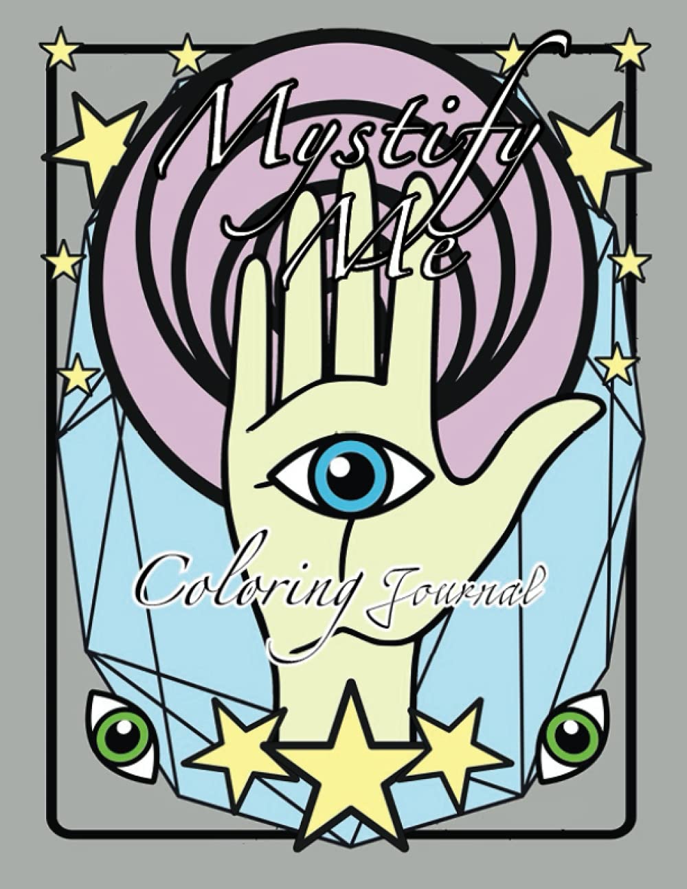 Mystify Me: Coloring Journal poster