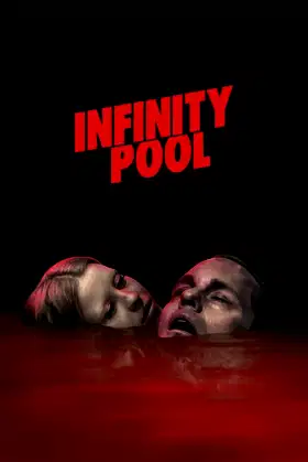 Infinity Pool poster