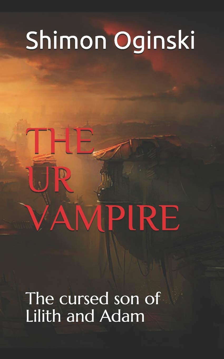 THE UR VAMPIRE: The cursed son of Lilith and Adam poster