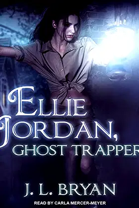 Ellie Jordan, Ghost Trapper (Ellie Jordan, Ghost Trapper, 1) poster