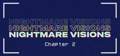 Nightmare Visions Chapter 2 capsule