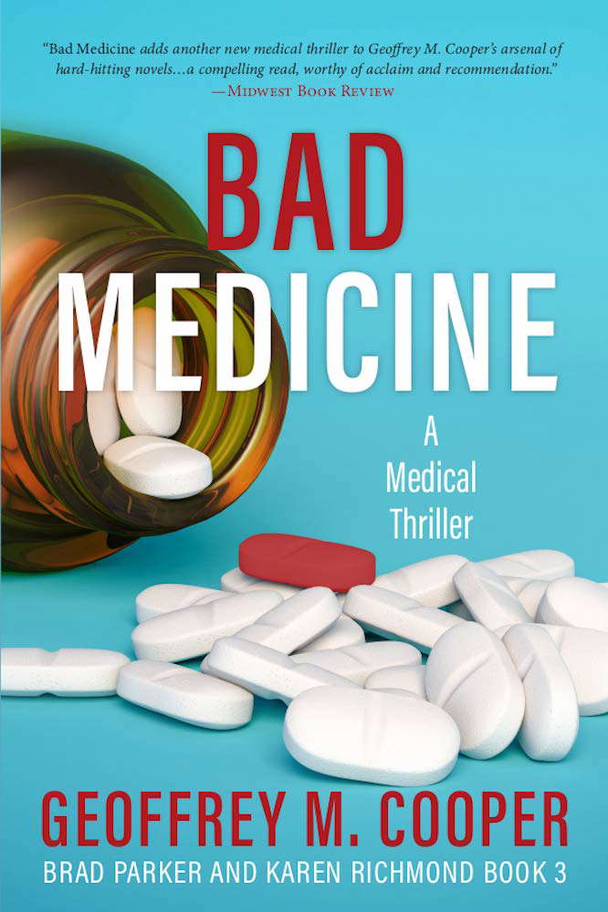 Bad Medicine: A Medical Thriller poster