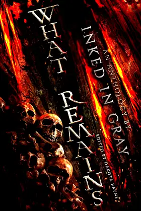 What Remains: An Inked in Gray Anthology poster