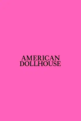 American Dollhouse poster