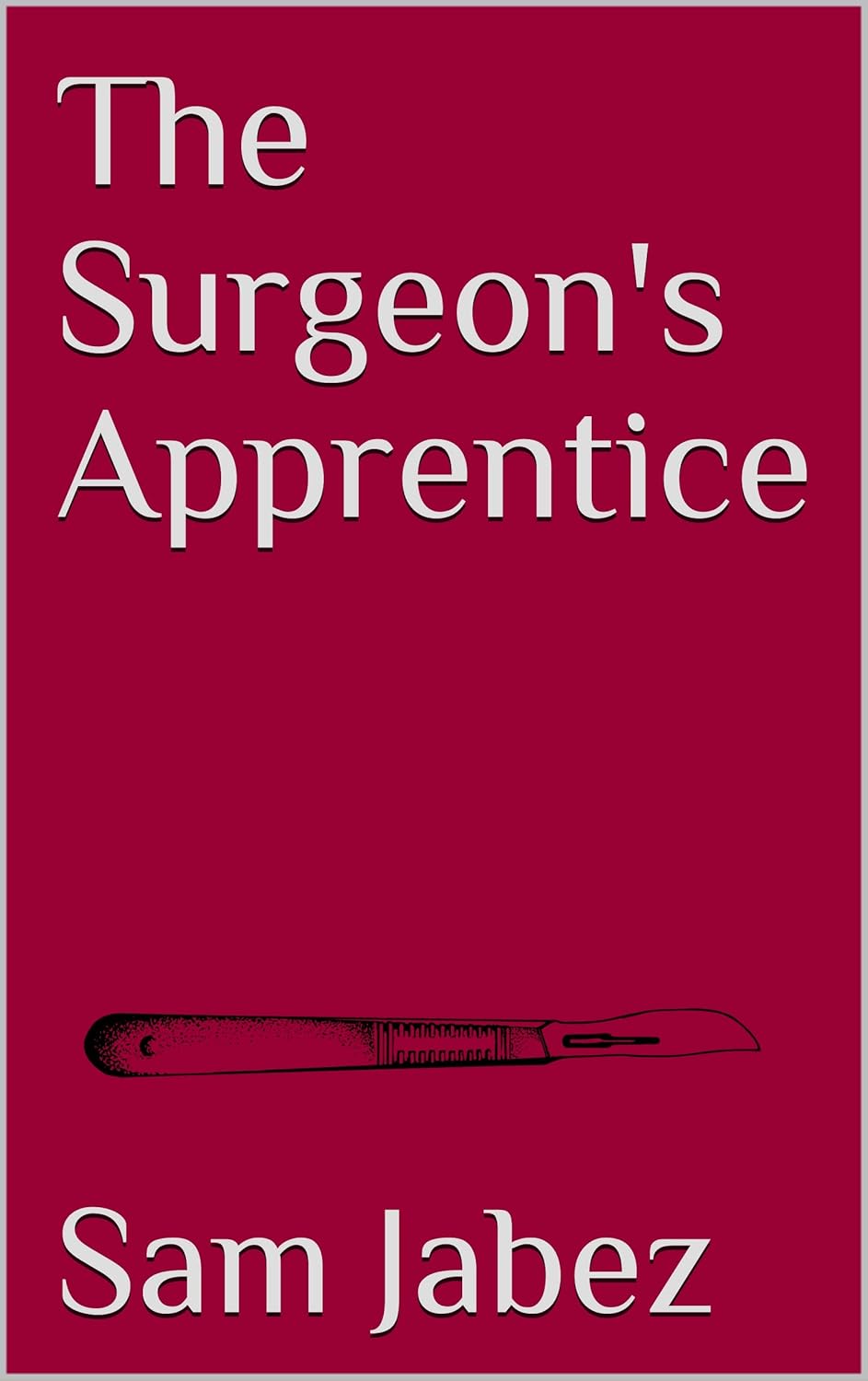 The Surgeon's Apprentice poster