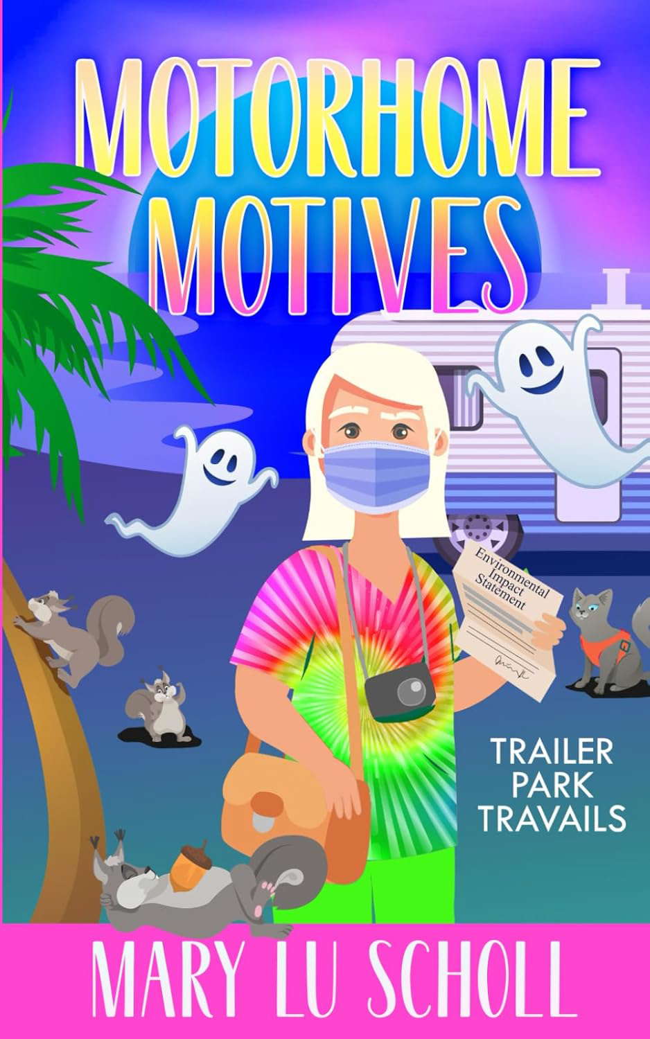 Motorhome Motives: Book 8 (Trailer Park Travails) poster