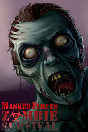 Masked Forces: Zombie Survival poster