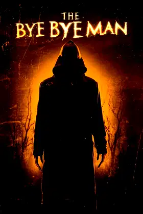 The Bye Bye Man poster