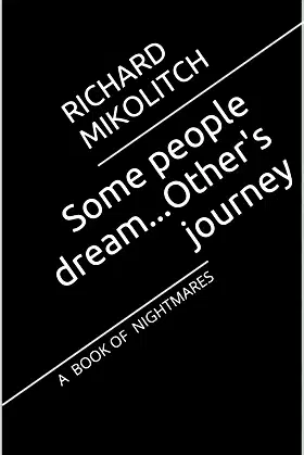 Some people dream...Other's journey: A BOOK OF NIGHTMARES poster